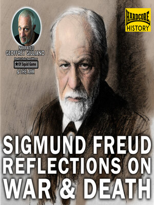 cover image of Sigmund Freud Reflections On War & Death